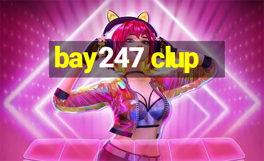 bay247 clup