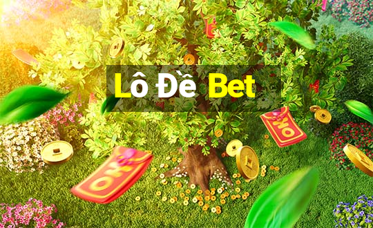 Lô Đề Bet