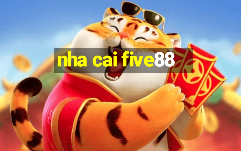 nha cai five88