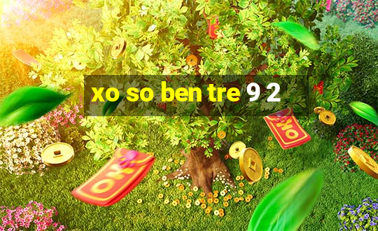 xo so ben tre 9 2