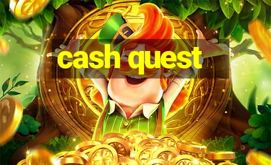 cash quest