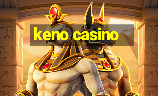 keno casino