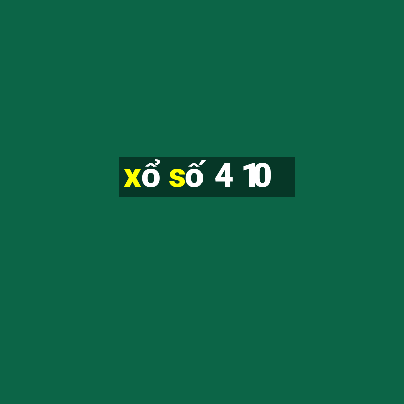 xo so 4 10