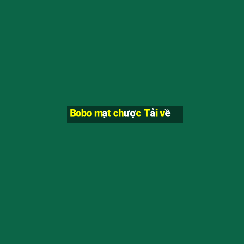 Bobo mạt chược Tải về