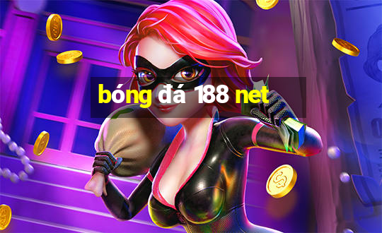 bóng đá 188 net