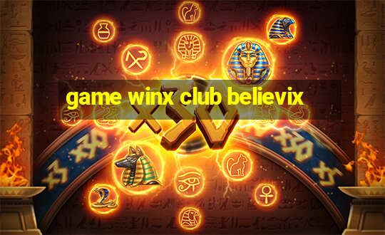 game winx club believix