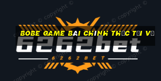 Bobe game bài chính thức tải về