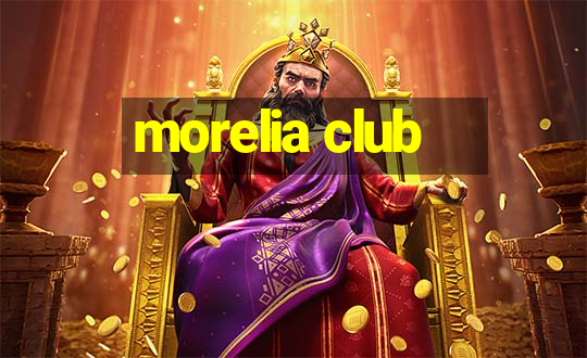 morelia club