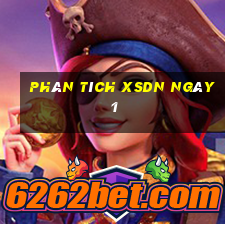 Phân tích XSDN ngày 1