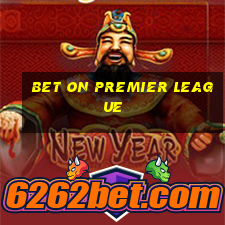 bet on premier league