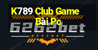 K789 Club Game Bài Pc