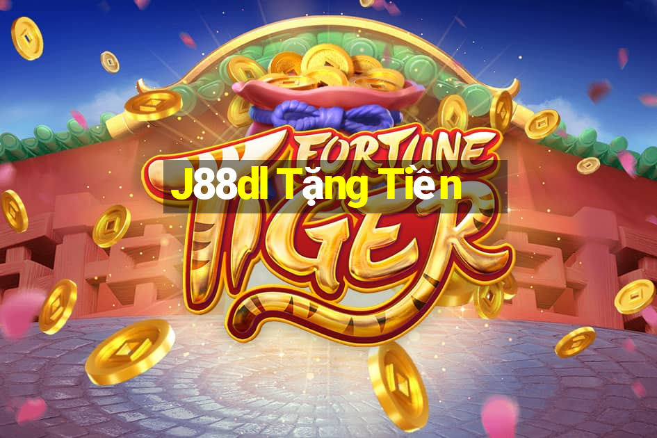 J88dl Tặng Tiền