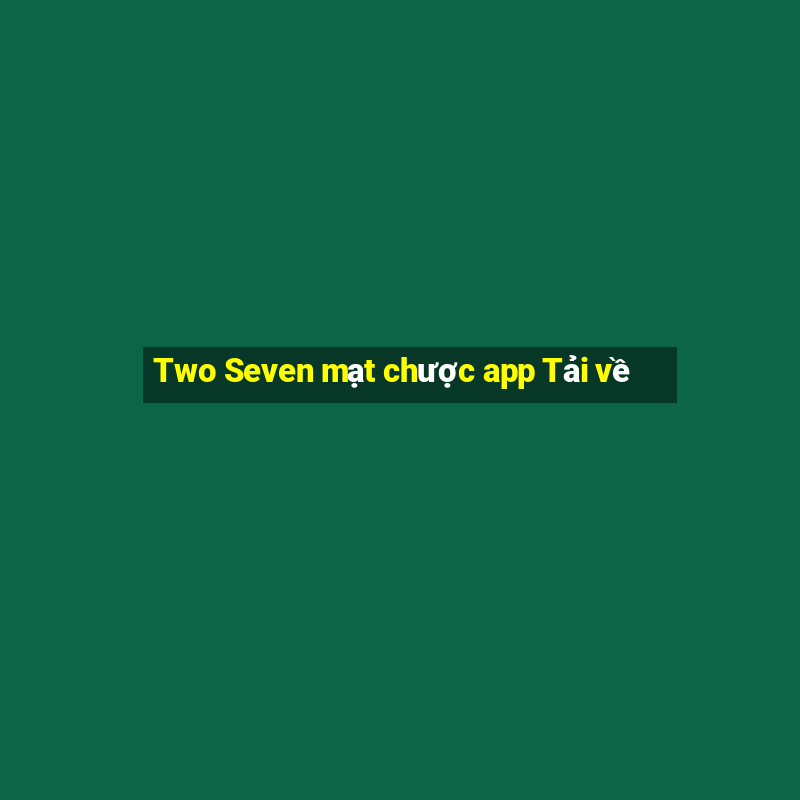 Two Seven mạt chược app Tải về