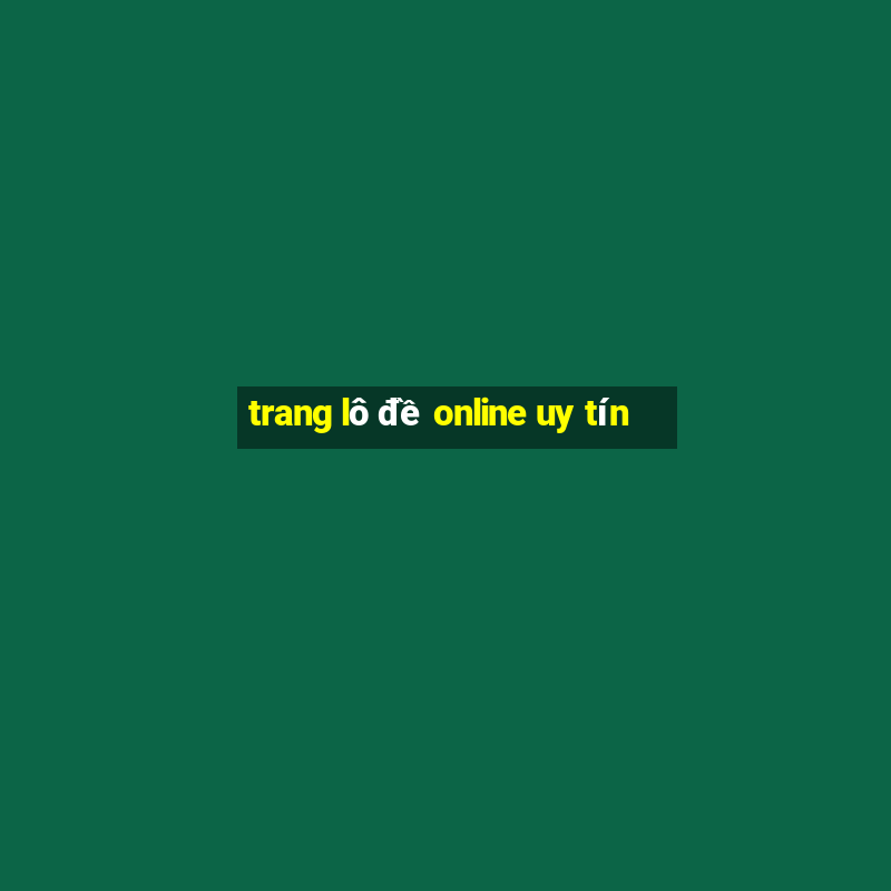 trang lô đề online uy tín