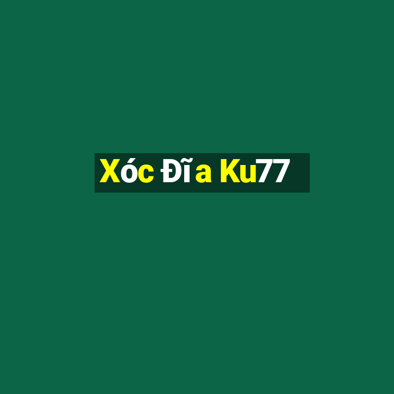 Xóc Đĩa Ku77