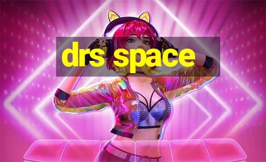 drs space