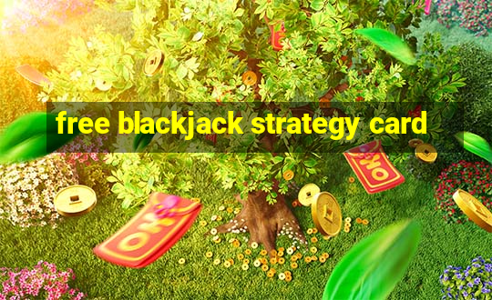 free blackjack strategy card