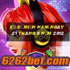 xổ số miền nam ngày 21 tháng 6 năm 2012