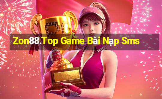 Zon88.Top Game Bài Nạp Sms