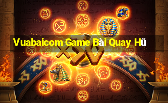 Vuabaicom Game Bài Quay Hũ