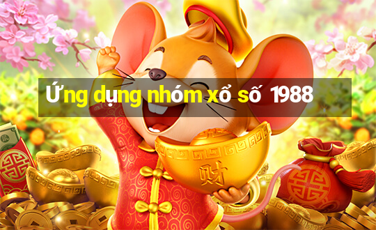 Ứng dụng nhóm xổ số 1988