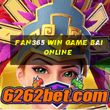 Fan365 Win Game Bài Online