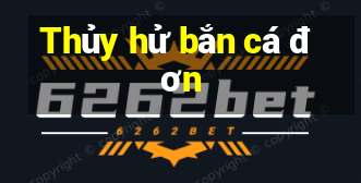 Thủy hử bắn cá đơn