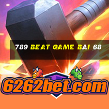 789 Beat Game Bài 68