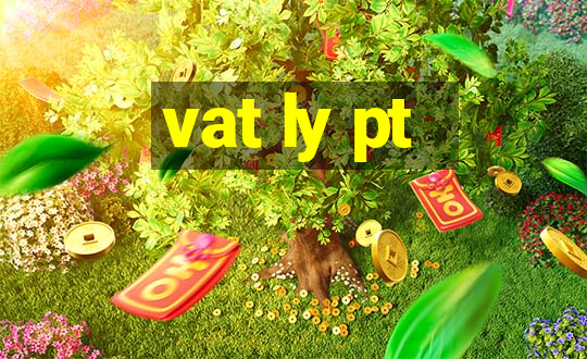 vat ly pt