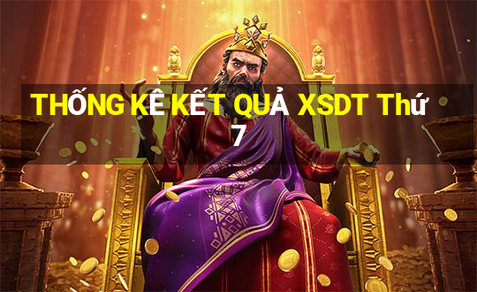 THỐNG KÊ KẾT QUẢ XSDT Thứ 7