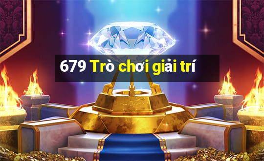 679 Trò chơi giải trí