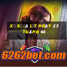 xổ số đà lạt ngày 23 tháng 04