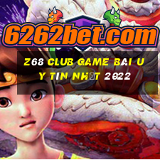 Z68 Club Game Bài Uy Tín Nhất 2022