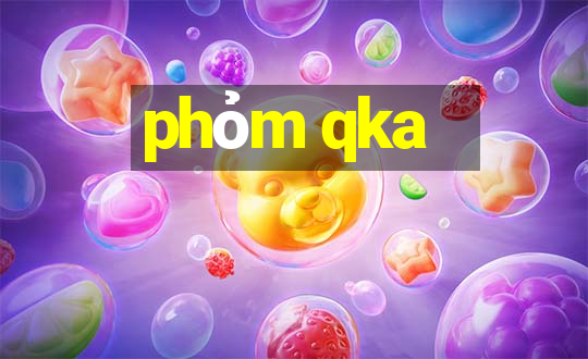 phỏm qka