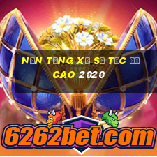 Nền tảng xổ số tốc độ cao 2020