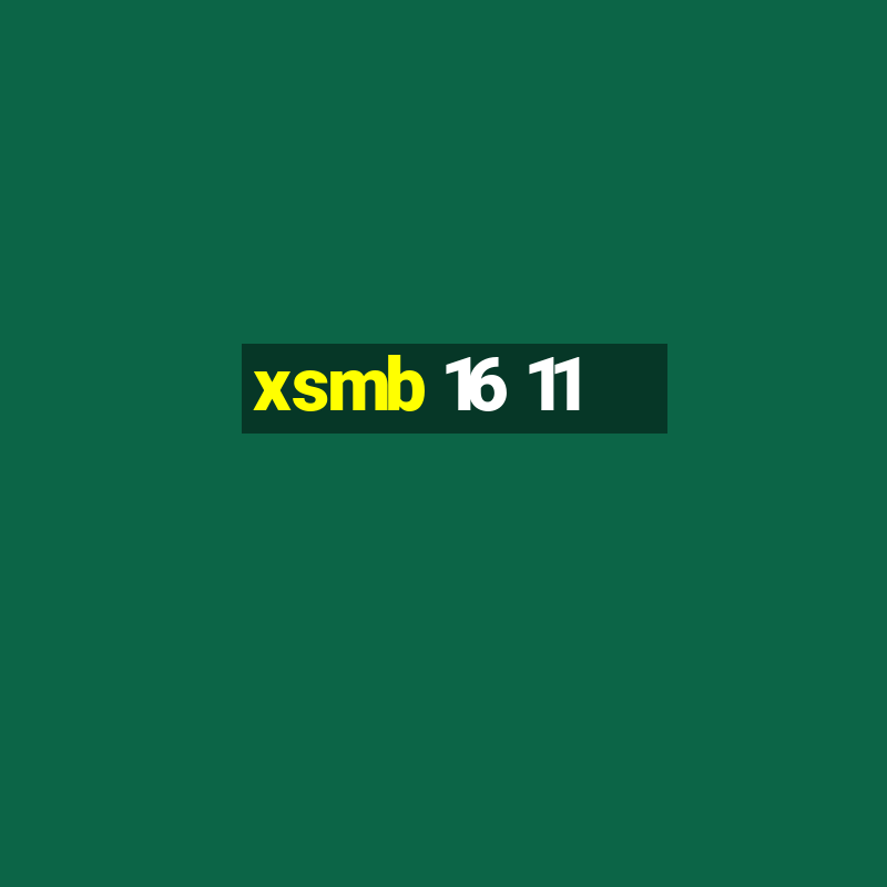 xsmb 16 11