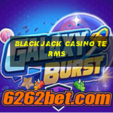 blackjack casino terms