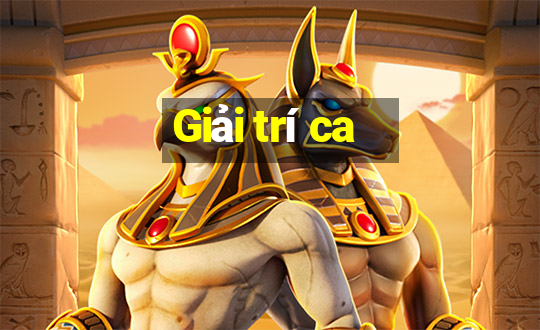 Giải trí ca