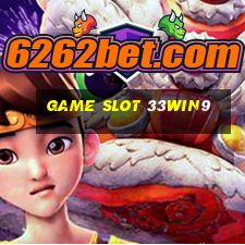 Game Slot 33win9