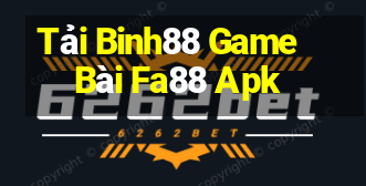 Tải Binh88 Game Bài Fa88 Apk