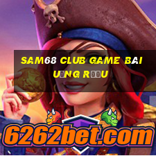 Sam68 Club Game Bài Uống Rượu