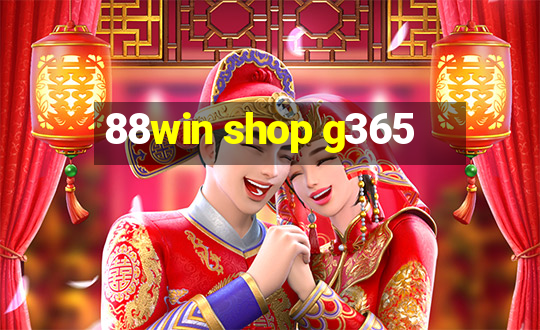 88win shop g365