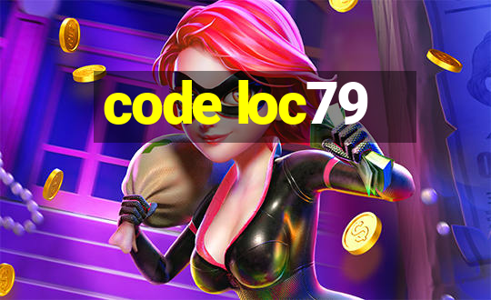 code loc79