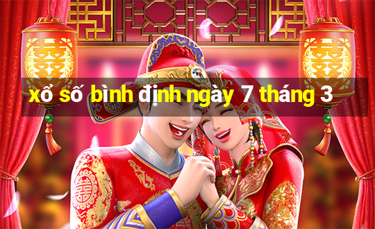 xổ số bình định ngày 7 tháng 3