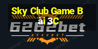 Sky Club Game Bài 3C