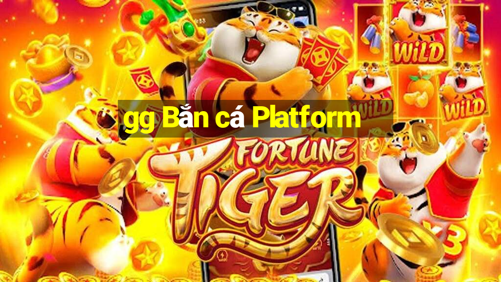 gg Bắn cá Platform