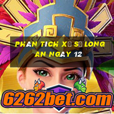 Phân tích Xổ Số Long An ngày 12