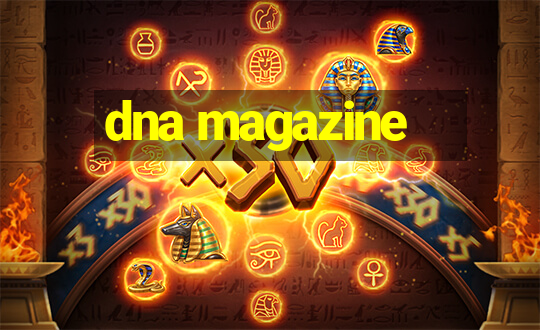 dna magazine