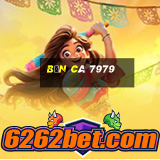 bắn cá 7979