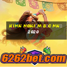 kinh nghiệm bạc nhớ 2020